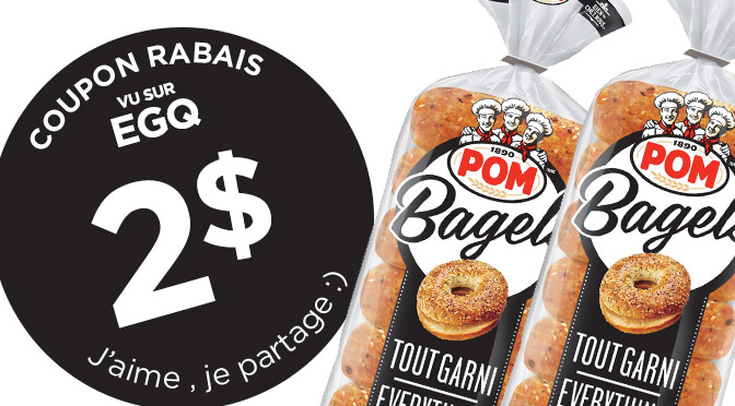 Coupon rbais sur les bagels pom